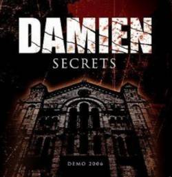 Damien (GER-1) : Secrets